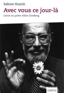 Avec vous ce jour-là : lettre au poète Allen Gisnberg