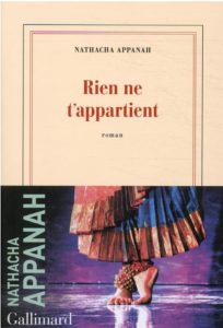 Couverture du roman Rien ne t'appartient de Natacha Appanah.