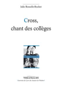 Cross, chant des collèges