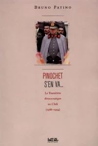 Pinochet s’en va…