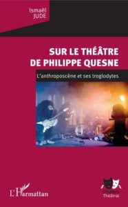 Sur le théâtre de Philippe Quesne