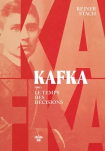 Kafka, le temps des décisions – tome 1