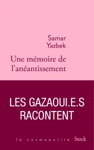 Une mémoire de l’anéantissement