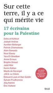 Sur cette terre, il y a ce qui mérite vie