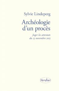 Archéologie d’un procès