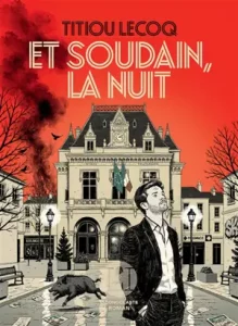 Et soudain, la nuit, Titiou Lecoq, L'Iconoclaste, 2026