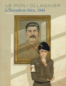 L'Escadron bleu, 1945, Virginie Ollagnier et Yann Le Pon, Dupuis, 2026